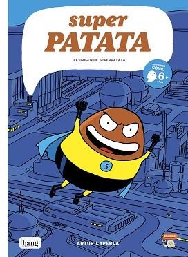 SUPERPATATA-1.EL ORIGEN DE SUPERPATATA | 9788415051251 | LAPERLA,ARTUR | Llibreria Geli - Llibreria Online de Girona - Comprar llibres en català i castellà