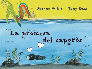 LA PROMESA DEL CAPGRÒS | 9788418900198 | WILLIS, JEANNE | Llibreria Geli - Llibreria Online de Girona - Comprar llibres en català i castellà