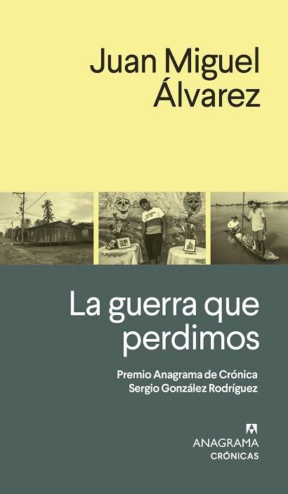 LA GUERRA QUE PERDIMOS | 9788433926289 | ÁLVAREZ, JUAN MIGUEL | Llibreria Geli - Llibreria Online de Girona - Comprar llibres en català i castellà