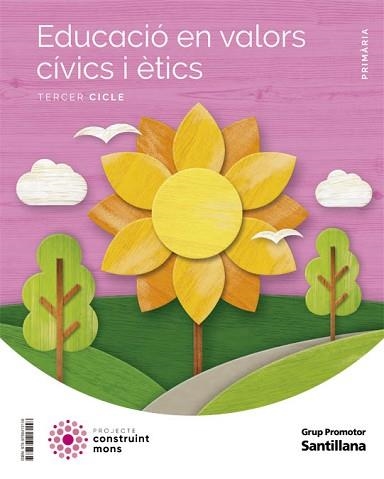 EDUCACIÓ EN VALORS CÍVICS I ÈTICS(TERCER CICLE DE PRIMÀRIA.CONSTRUINT MONS) | 9788413159836 |   | Llibreria Geli - Llibreria Online de Girona - Comprar llibres en català i castellà