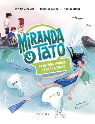 MIRANDA Y TATO-5.CAMPEONA MUNDIAL DE DAR LA TURRA | 9788414036914 | MIRANDA,ITZIAR/MIRANDA,JORGE/RUBIO, NACHO | Llibreria Geli - Llibreria Online de Girona - Comprar llibres en català i castellà