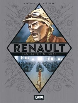 RENAULT.LAS MANOS NEGRAS | 9788467957846 | BENETEAU/LAPASSET | Llibreria Geli - Llibreria Online de Girona - Comprar llibres en català i castellà