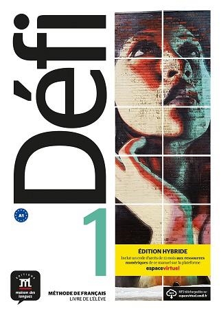 DÉFI-1(LIVRE DE L'ÉLÈVE.EDITION HYBRIDE) | 9788419236531 | CHAHI,FATIHA/DENYER,MONIQUE | Llibreria Geli - Llibreria Online de Girona - Comprar llibres en català i castellà