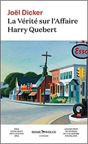 LA VÉRITÉ SUR L'AFFAIRE HARRY QUEBERT | 9782889730087 | DICKER,JOEL | Llibreria Geli - Llibreria Online de Girona - Comprar llibres en català i castellà