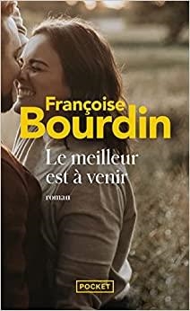 LE MEILLEUR EST À VENIR | 9782266316750 | BOURDIN,FRANÇOISE | Llibreria Geli - Llibreria Online de Girona - Comprar llibres en català i castellà