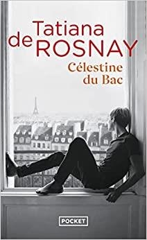 CÉLESTINE DU BAC | 9782266323055 | ROSNAY,TATIANA DE | Llibreria Geli - Llibreria Online de Girona - Comprar llibres en català i castellà