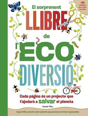 EL SORPRENENT LLIBRE DE L'ECODIVERSIÓ | 9788413892344 | ARLON,PENNY/HAYES,SUSAN | Llibreria Geli - Llibreria Online de Girona - Comprar llibres en català i castellà