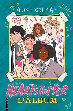 HEARTSTOPPER.L'ÀLBUM | 9788419150257 | OSEMAN,ALICE | Libreria Geli - Librería Online de Girona - Comprar libros en catalán y castellano