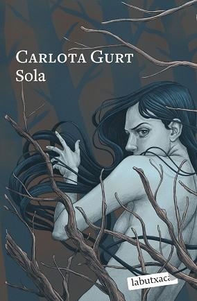 SOLA | 9788419107251 | GURT,CARLOTA | Llibreria Geli - Llibreria Online de Girona - Comprar llibres en català i castellà