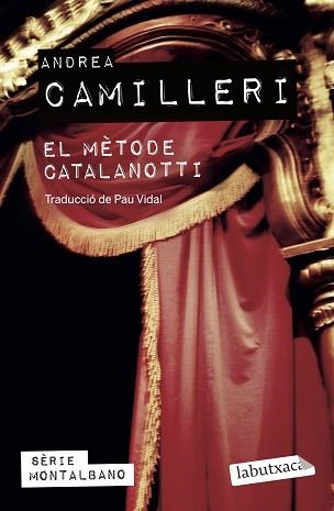 EL MÈTODE CATALANOTTI | 9788419107299 | CAMILLERI,ANDREA | Llibreria Geli - Llibreria Online de Girona - Comprar llibres en català i castellà