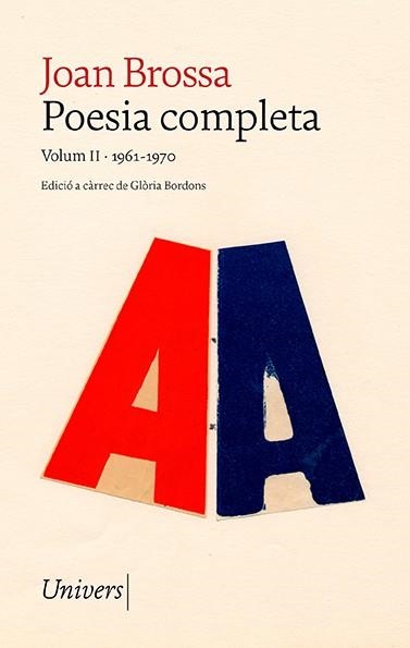 POESIA COMPLETA JOAN BROSSA(VOLUM II (1961-1970) | 9788418887352 | BROSSA,JOAN | Llibreria Geli - Llibreria Online de Girona - Comprar llibres en català i castellà