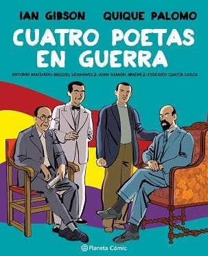 CUATRO POETAS EN GUERRA (NOVELA GRÁFICA) | 9788491749998 | GIBSON,IAN/PALOMO,QUIQUE | Llibreria Geli - Llibreria Online de Girona - Comprar llibres en català i castellà