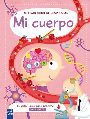 MI CUERPO.MI GRAN LIBRO DE RESPUESTAS | 9788408251910 | YOYO | Llibreria Geli - Llibreria Online de Girona - Comprar llibres en català i castellà