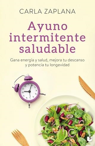 AYUNO INTERMITENTE SALUDABLE | 9788411190305 | ZAPLANA,CARLA | Llibreria Geli - Llibreria Online de Girona - Comprar llibres en català i castellà