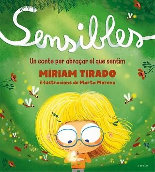 SENSIBLES(CATALÀ) | 9788418688256 | TIRADO,MÍRIAM/MORENO,MARTA | Llibreria Geli - Llibreria Online de Girona - Comprar llibres en català i castellà