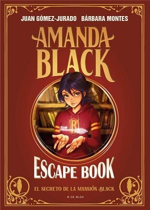 AMANDA BLACK ESCAPE BOOK:EL SECRETO DE LA MANSIÓN BLACK | 9788419048172 | GÓMEZ-JURADO,JUAN/MONTES,BÁRBARA | Llibreria Geli - Llibreria Online de Girona - Comprar llibres en català i castellà