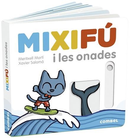 MIXIFÚ I LES ONADES | 9788491015642 | MARTÍ ORRIOLS,MERITXELL | Llibreria Geli - Llibreria Online de Girona - Comprar llibres en català i castellà