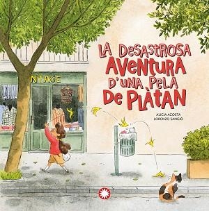 LA DESASTROSA AVENTURA D'UNA PELA DE PLÀTAN | 9788418304408 | ACOSTA,ALICIA | Llibreria Geli - Llibreria Online de Girona - Comprar llibres en català i castellà