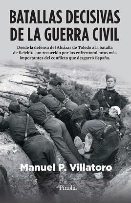 BATALLAS DECISIVAS DE LA GUERRA CIVIL | 9788418965395 | VILLATORO,MANU P. | Llibreria Geli - Llibreria Online de Girona - Comprar llibres en català i castellà