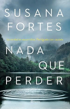 NADA QUE PERDER | 9788408261889 | FORTES,SUSANA | Llibreria Geli - Llibreria Online de Girona - Comprar llibres en català i castellà