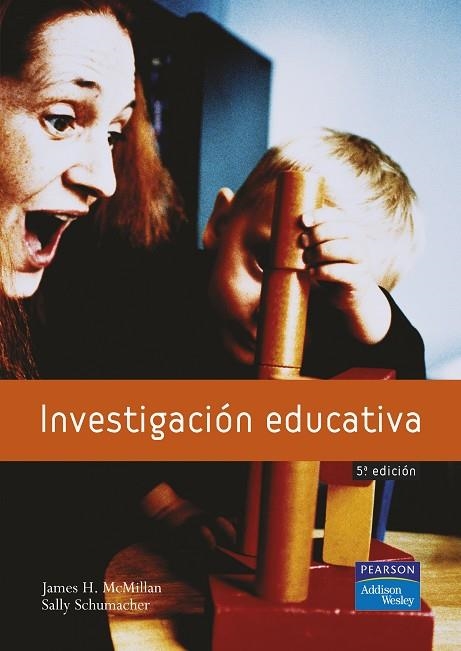 INVESTIGACION EDUCATIVA | 9788420541631 | MCMILLAN,JAMES H./SCHUMACHER,SALLY | Llibreria Geli - Llibreria Online de Girona - Comprar llibres en català i castellà