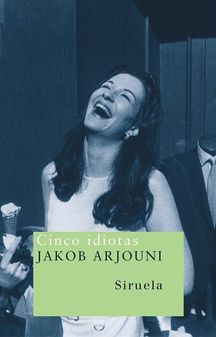 CINCO IDIOTAS | 9788478448401 | ARJOUNI,JAKOB | Libreria Geli - Librería Online de Girona - Comprar libros en catalán y castellano