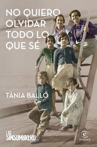 NO QUIERO OLVIDAR TODO LO QUE SÉ | 9788467065831 | BALLÓ,TÀNIA | Llibreria Geli - Llibreria Online de Girona - Comprar llibres en català i castellà