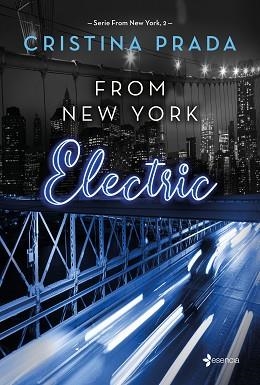 FROM NEW YORK. ELECTRIC(SERIE FROM NEW YORK-2) | 9788408262084 | PRADA,CRISTINA | Llibreria Geli - Llibreria Online de Girona - Comprar llibres en català i castellà