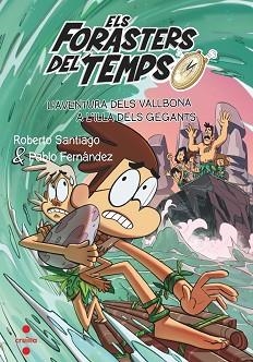 ELS FORASTERS DEL TEMPS-14.ELS VALLBONA A L'ILLA DELS GEGA | 9788466150682 | SANTIAGO,ROBERTO | Libreria Geli - Librería Online de Girona - Comprar libros en catalán y castellano