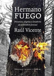 HERMANO FUEGO | 9788412434521 | VICENTE PÉREZ, RAÚL | Llibreria Geli - Llibreria Online de Girona - Comprar llibres en català i castellà