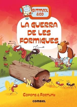 BITMAX & CO-8.LA GUERRA DE LES FORMIGUES | 9788491018698 | COPONS,JAUME | Llibreria Geli - Llibreria Online de Girona - Comprar llibres en català i castellà