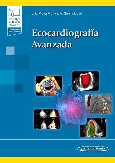 ECOCARDIOGRAFÍA AVANZADA(+ E-BOOK) | 9788491108375 | MOYA MUR,JOSÉ LUIS/GARCÍA LLEDÓ, JOSÉ ALBERTO | Llibreria Geli - Llibreria Online de Girona - Comprar llibres en català i castellà