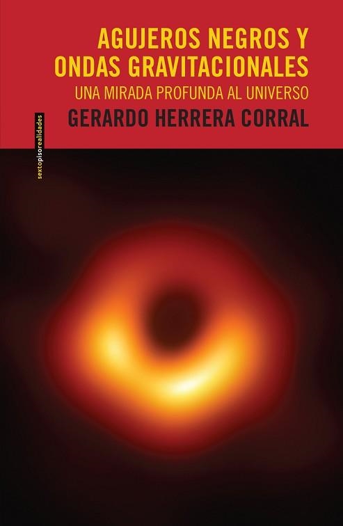 AGUJEROS NEGROS Y ONDAS GRAVITACIONALES | 9786078619245 | HERRERA CORRAL,GERARDO | Llibreria Geli - Llibreria Online de Girona - Comprar llibres en català i castellà