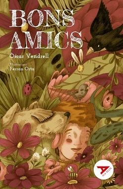 BONS AMICS | 9788447946648 | VENDRELL I CORRONS,OSCAR | Llibreria Geli - Llibreria Online de Girona - Comprar llibres en català i castellà