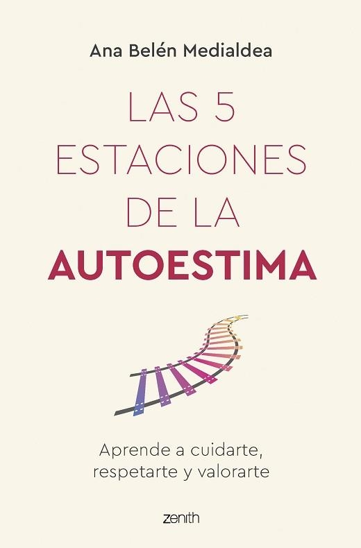 LAS 5 ESTACIONES DE LA AUTOESTIMA | 9788408260950 | MEDIALDEA,ANA BELÉN | Llibreria Geli - Llibreria Online de Girona - Comprar llibres en català i castellà