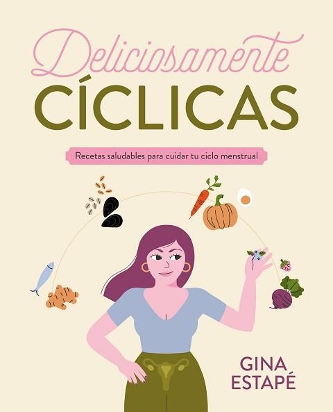 DELICIOSAMENTE CÍCLICAS | 9788418820717 | ESTAPÉ,GINA | Libreria Geli - Librería Online de Girona - Comprar libros en catalán y castellano