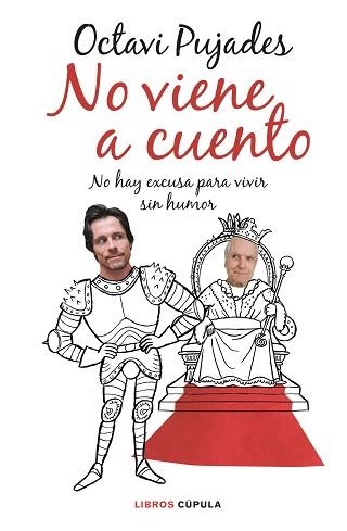 NO VIENE A CUENTO | 9788448029753 | PUJADES,OCTAVI | Llibreria Geli - Llibreria Online de Girona - Comprar llibres en català i castellà