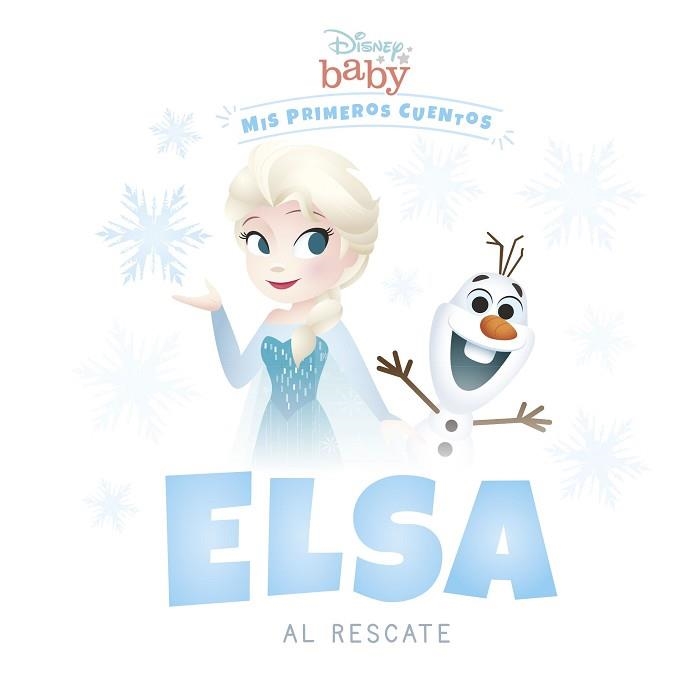 DISNEY BABY.ELSA AL RESCATE | 9788418939181 |   | Libreria Geli - Librería Online de Girona - Comprar libros en catalán y castellano