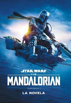 STAR WARS.THE MANDALORIAN.LA NOVELA.TEMPORADA 2 | 9788408257769 |   | Llibreria Geli - Llibreria Online de Girona - Comprar llibres en català i castellà