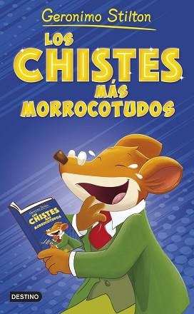 LOS CHISTES MÁS MORROCOTUDOS | 9788408262633 | STILTON,GERONIMO | Llibreria Geli - Llibreria Online de Girona - Comprar llibres en català i castellà