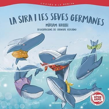 CONTES A LA DERIVA-2.LA SIRA I LES SEVES GERMANES | 9788424673680 | HATIBI,MIRIAM | Llibreria Geli - Llibreria Online de Girona - Comprar llibres en català i castellà