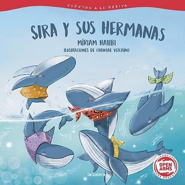 CUENTOS A LA DERIVA-2.SIRA Y SUS HERMANAS | 9788424673703 | HATIBI,MÍRIAM | Llibreria Geli - Llibreria Online de Girona - Comprar llibres en català i castellà