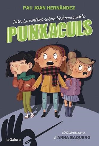 TOTA LA VERITAT SOBRE L'ABOMINABLE PUNXACULS | 9788424673796 | HERNÀNDEZ,PAU JOAN | Libreria Geli - Librería Online de Girona - Comprar libros en catalán y castellano