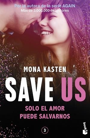 SAVE-3.SAVE US | 9788408262435 | KASTEN,MONA | Llibreria Geli - Llibreria Online de Girona - Comprar llibres en català i castellà