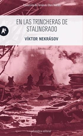 EN LAS TRINCHERAS DE STALINGRADO | 9788415509714 | NEKRÁSOV,VÍKTOR | Llibreria Geli - Llibreria Online de Girona - Comprar llibres en català i castellà