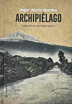 ARCHIPIÉLAGO | 9788417137595 | MAHLKE,INGER-MARIA  | Llibreria Geli - Llibreria Online de Girona - Comprar llibres en català i castellà