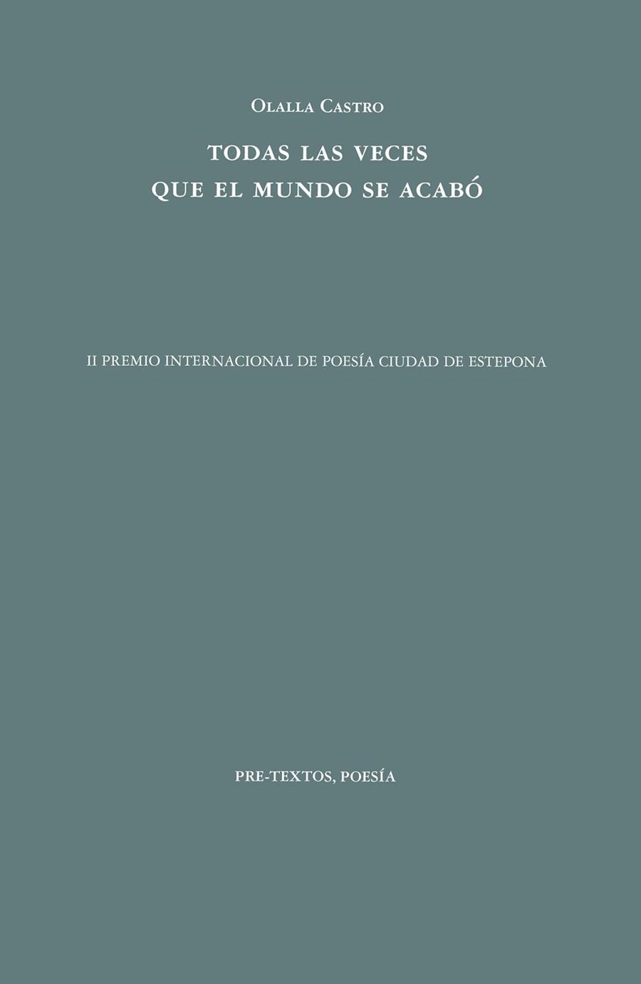 TODAS LAS VECES QUE EL MUNDO SE ACABÓ | 9788418935718 | CASTRO,OLALLA | Llibreria Geli - Llibreria Online de Girona - Comprar llibres en català i castellà