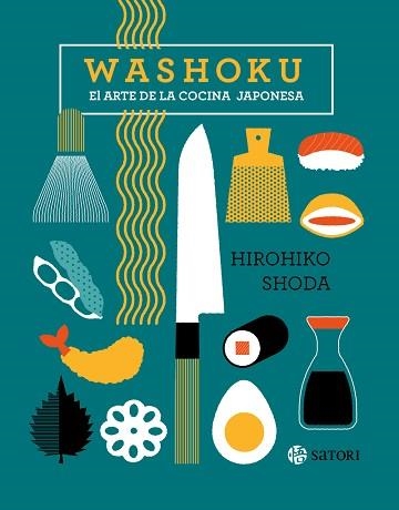 WASHOKU.EL ARTE DE LA COCINA JAPONESA | 9788419035264 | SHODA,HIROHIKO | Llibreria Geli - Llibreria Online de Girona - Comprar llibres en català i castellà