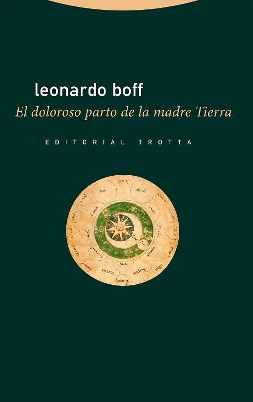 EL DOLOROSO PARTO DE LA MADRE TIERRA | 9788413640846 | BOFF,LEONARDO | Llibreria Geli - Llibreria Online de Girona - Comprar llibres en català i castellà