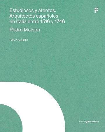 ESTUDIOSOS Y ATENTOS | 9788419050335 | MOLEON GAVILANES,PEDRO | Llibreria Geli - Llibreria Online de Girona - Comprar llibres en català i castellà